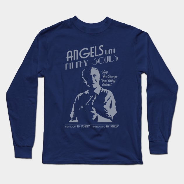 Angels With Filthy Souls Long Sleeve T-Shirt by SunsetSurf